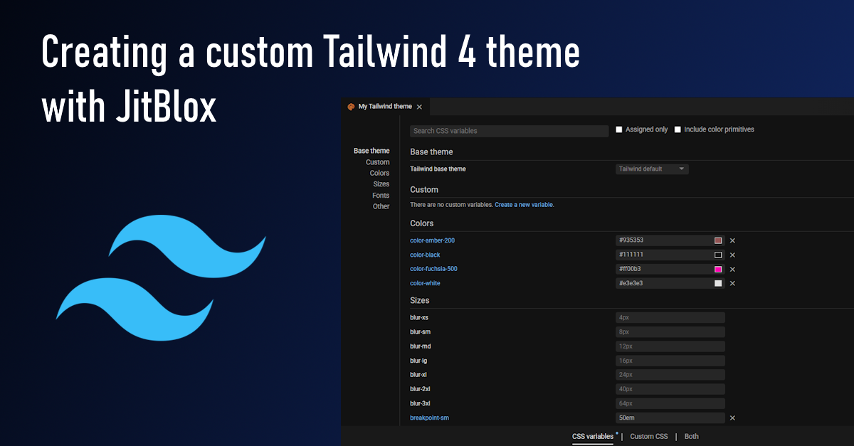 Tailwind 4 support is here (and how to create a custom Tailwind theme without coding)!